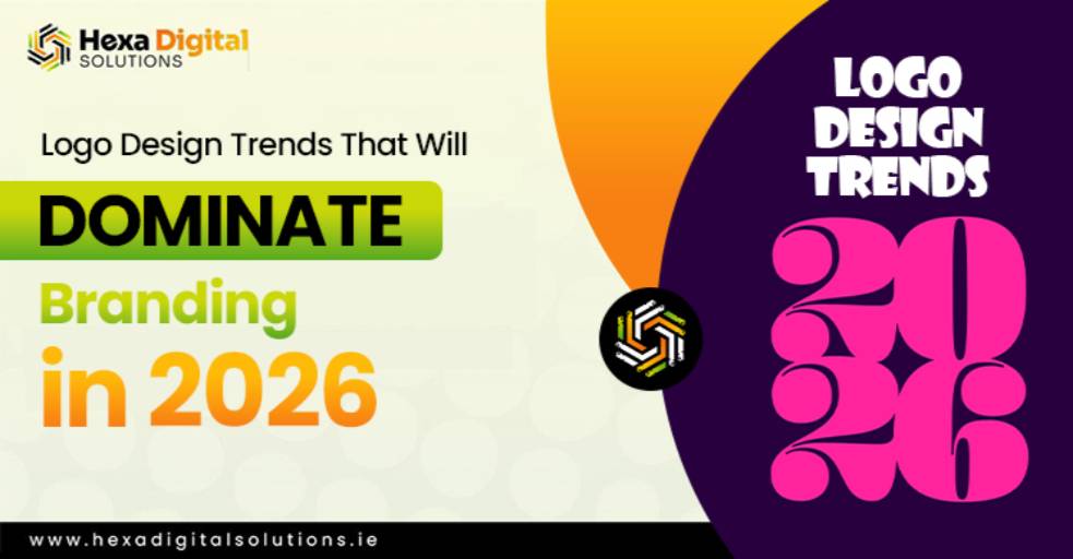 Logo Design Trends That Will Dominate Branding in 2026 - Hexa Digital Solutions